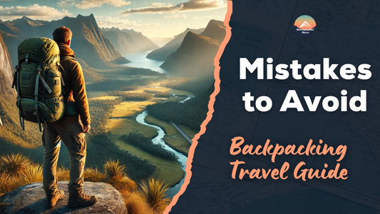 Top mistakes you can make as a backpacking traveler thumbnail